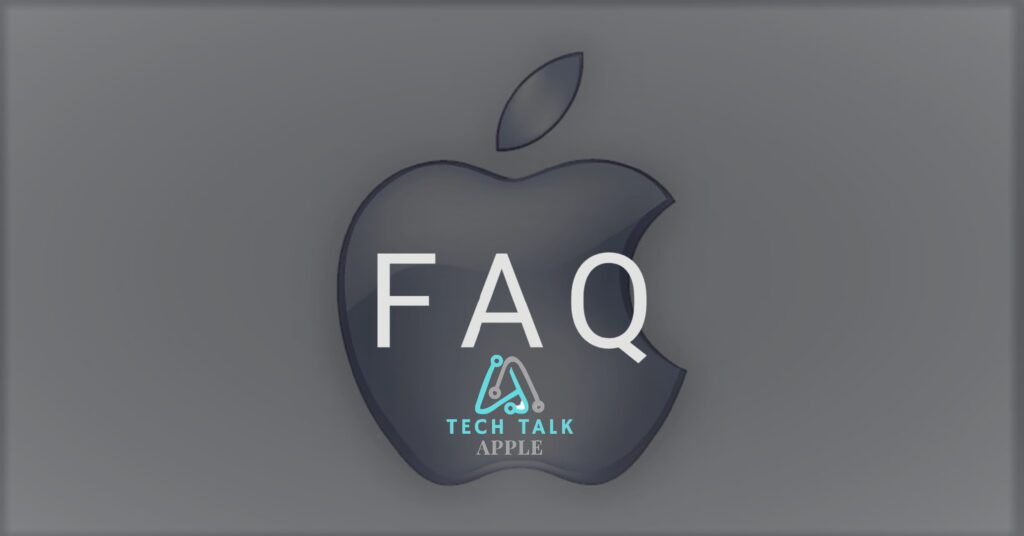 FAQ_Tech-Talk-Apple